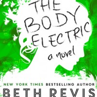 Giveaway: The Body Electric