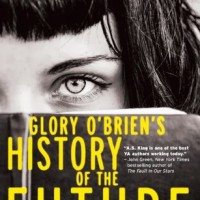 Glory O’Brien’s History of the Future