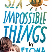 Six Impossible Things