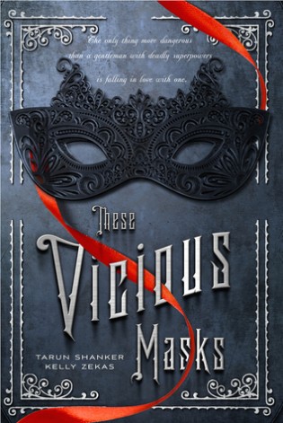 These Vicious Masks