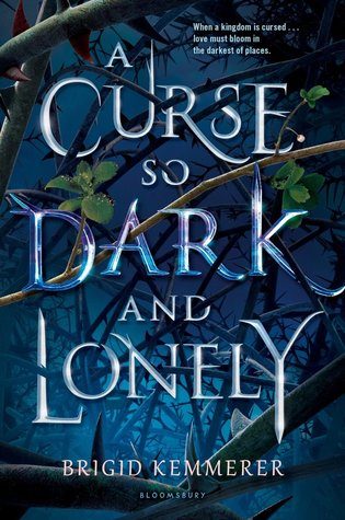 A Curse So Dark and Lonely A Curse So Dark and Lonely