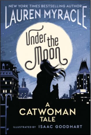 Under the Moon: A Catwoman Tale